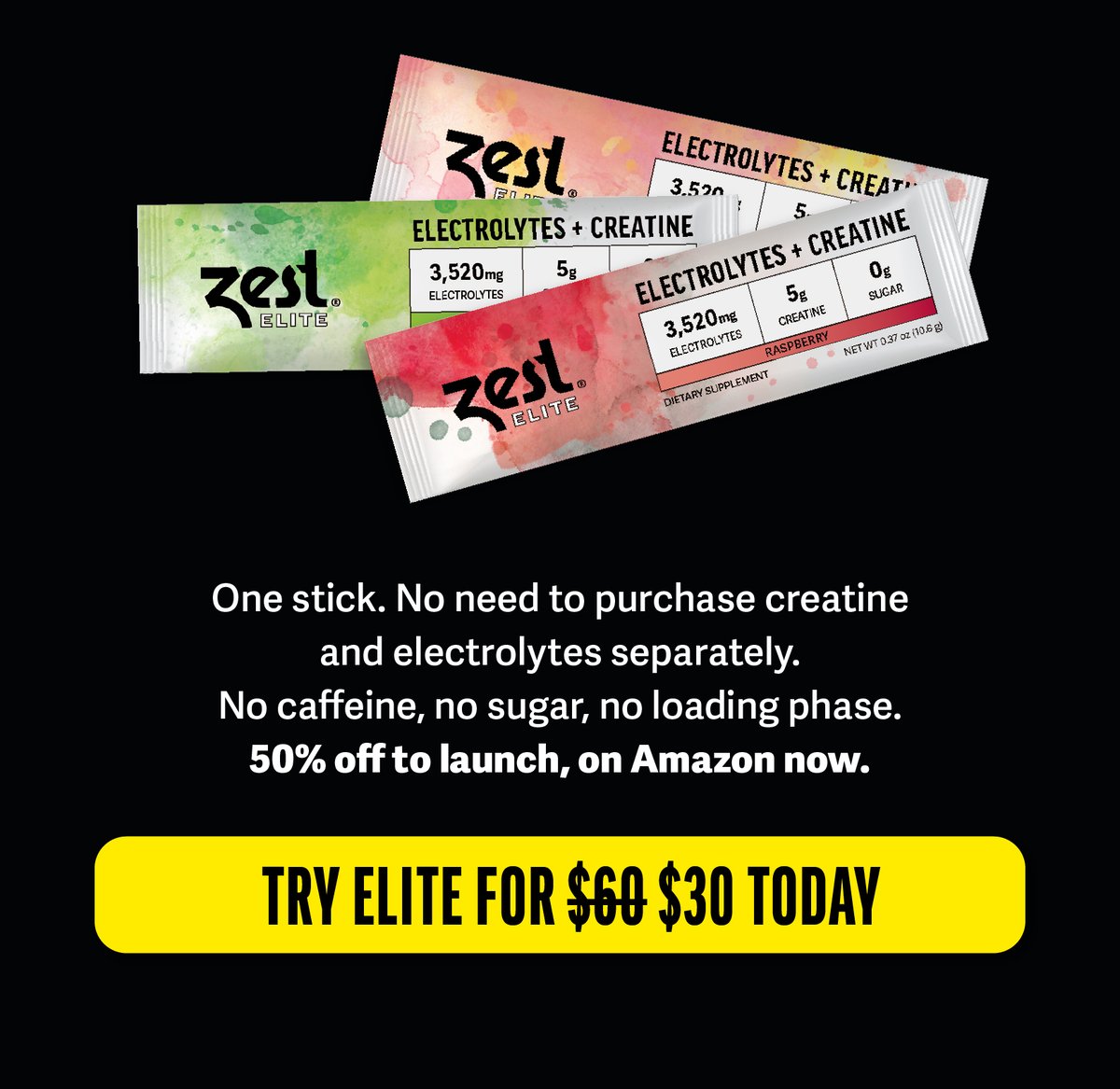 One stick. No need to purchase creatine and electrolytes separately.  No caffeine, no sugar, no loading phase.  50% off to launch, on Amazon now.